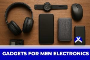 Gadgets for Men Electronics: Must-Have Gadgets for Men 2025