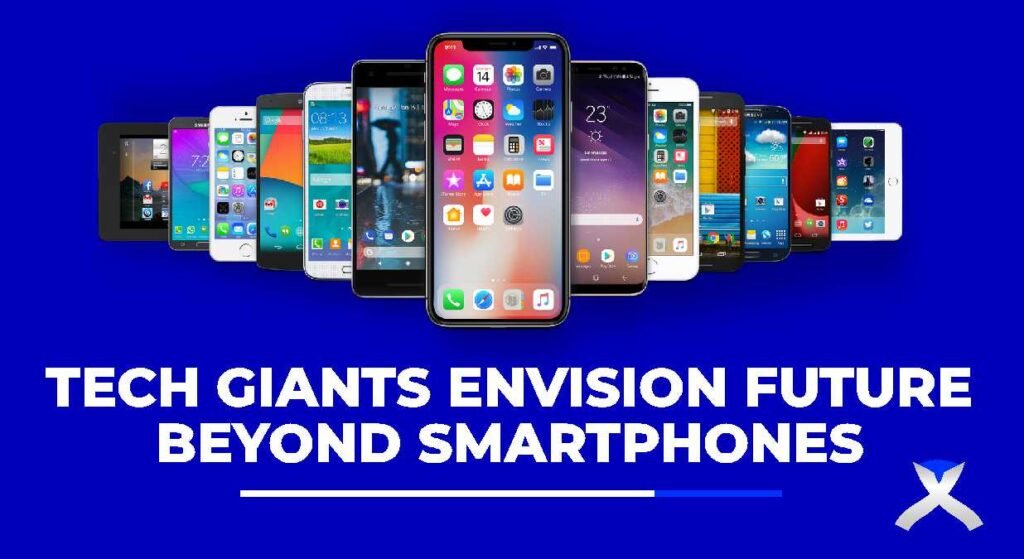 Tech Giants Envision Future Beyond Smartphones