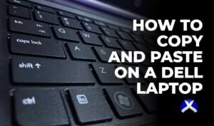 How to Copy and Paste on a Dell Laptop