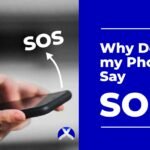 Why Does My Phone Say SOS