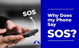 Why Does My Phone Say SOS
