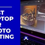 Best Laptop for Photo Editing