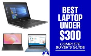 Best Laptop Under $300