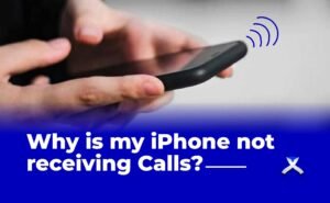 Why is my iPhone not receiving Calls but has Internet
